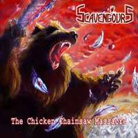 Scaveng'ours : The Chicken Chainsaw Massacre